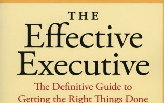 Peter Drucker: The Effective Executive